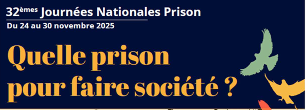 Conférence-débat : « Quelle prison pour faire société ? » – Journées Nationales Prison 2025
